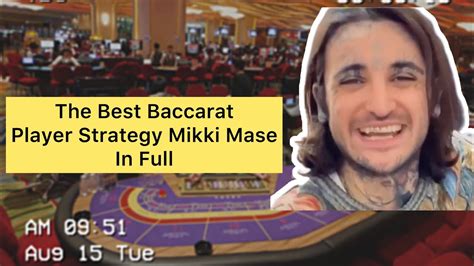 how did mikki beat baccarat